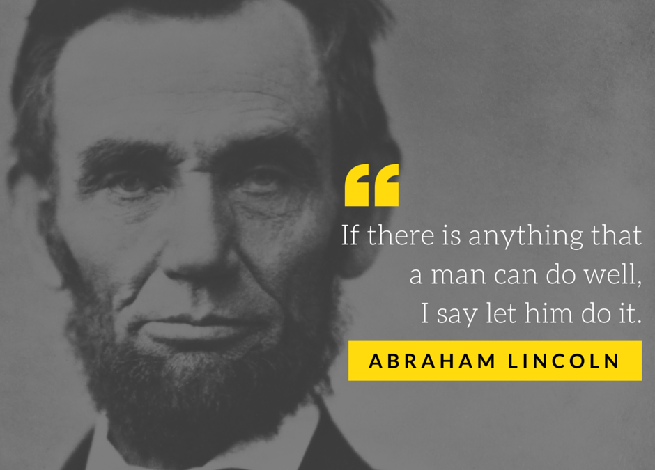 Great Leaders Recognize Talent …