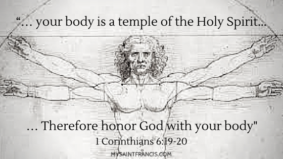 Care for Your Body as if You Will Live Forever …